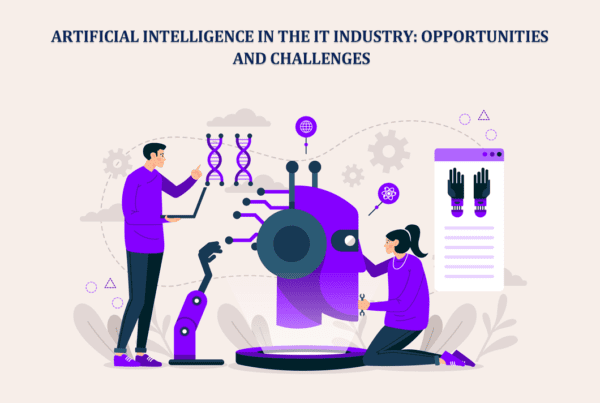 Artificial Intelligence in the IT Industry Opportunities and Challenges